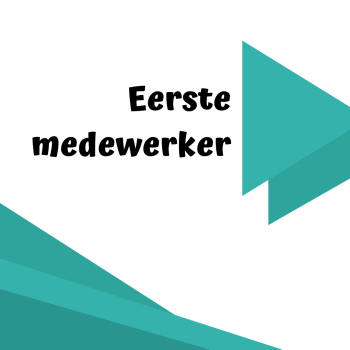 Eerste medewerker aanwerven