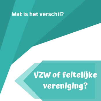 Feitelijke vereniging of vzw?